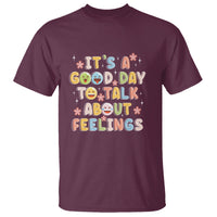 Mental Health Awareness T Shirt It's Good Day to Talk About Feelings Counselor Therapist - Wonder Print Shop