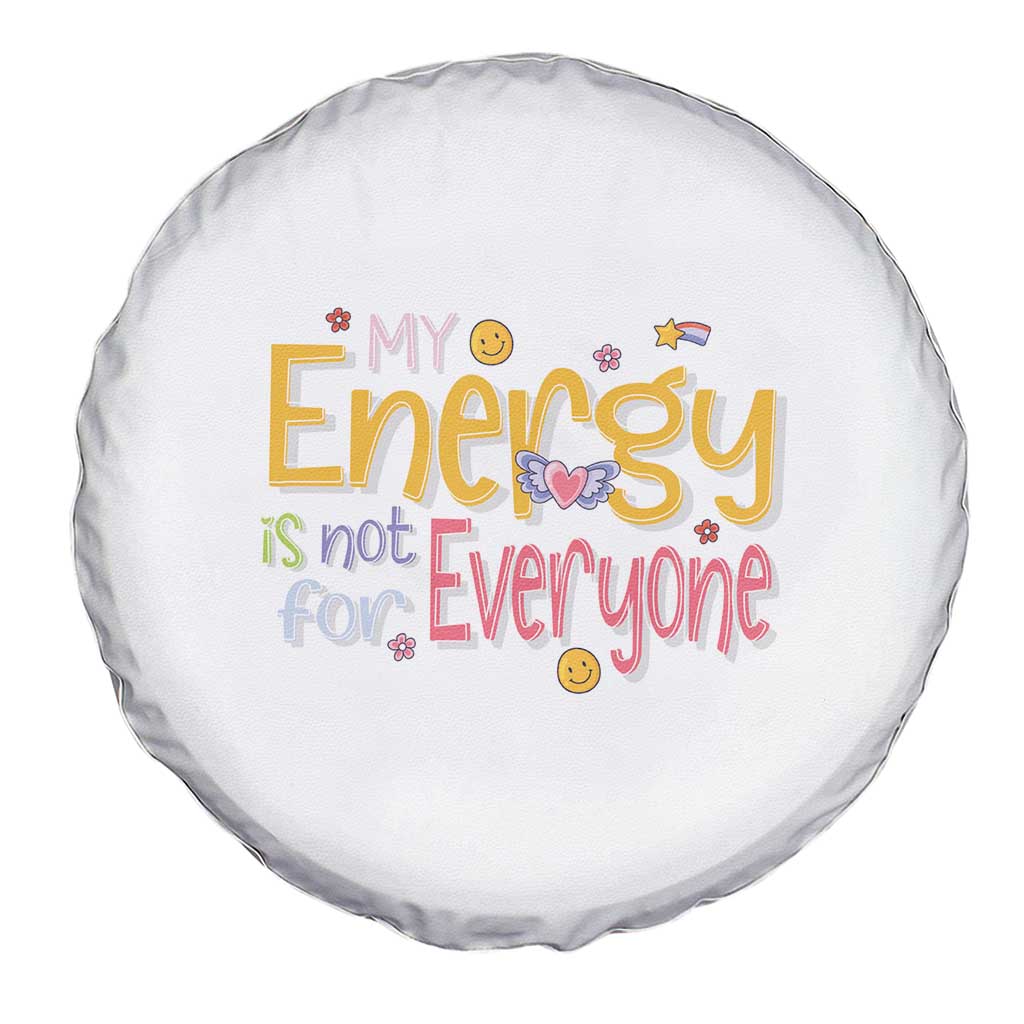 Mental Health Spare Tire Cover My Energy Is Not For Everyone