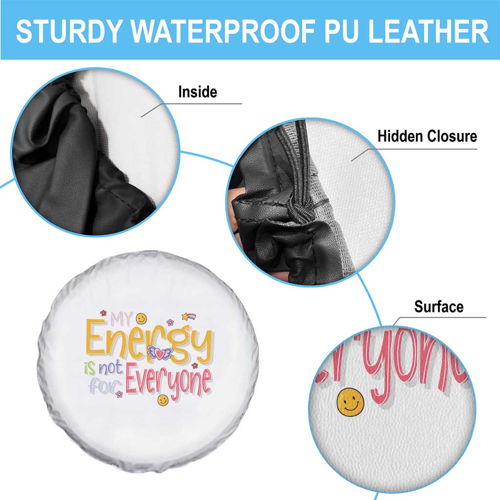 Mental Health Spare Tire Cover My Energy Is Not For Everyone