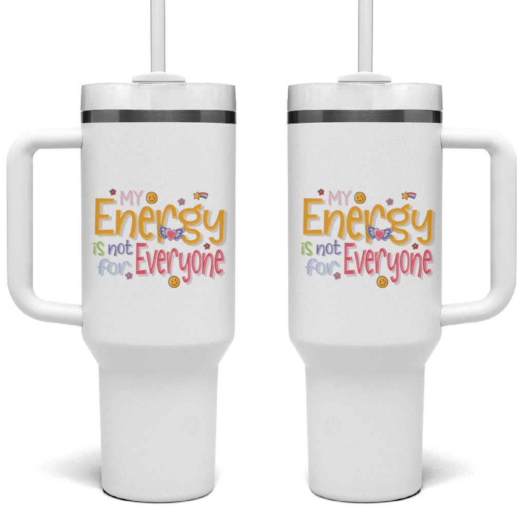 Mental Health Tumbler With Handle My Energy Is Not For Everyone