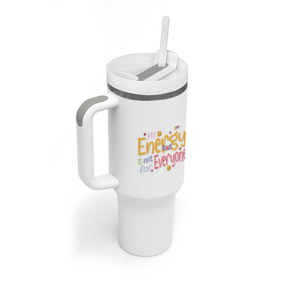 Mental Health Tumbler With Handle My Energy Is Not For Everyone
