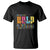 Mental Health T Shirt Asking For Help Is Not  A Sign Of Weakness - Wonder Print Shop