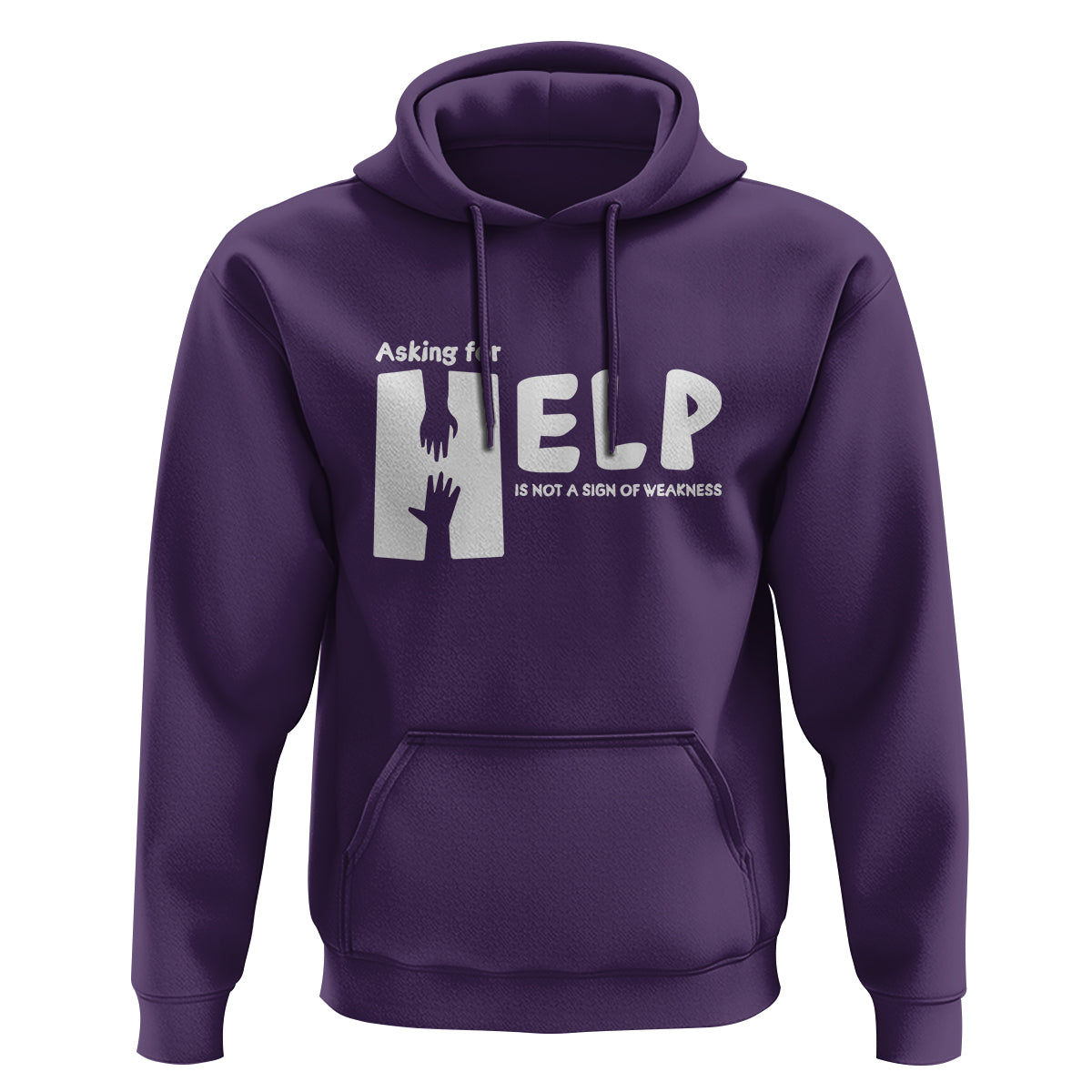 Mental Health Hoodie Asking For Help Is Not  A Sign Of Weakness - Wonder Print Shop