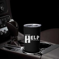 Mental Health Tumbler Cup Asking For Help Is Not  A Sign Of Weakness
