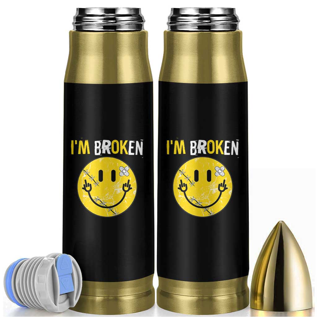 Mental Health Bullet Tumbler I'm Broken I'm Ok Invisible Illness Funny Fxxk Emotion Face