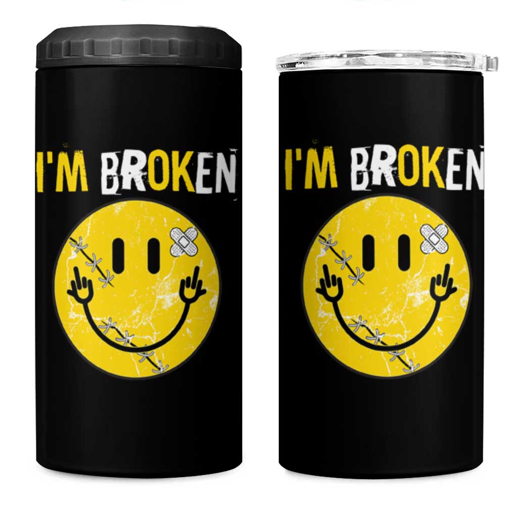Mental Health 4 in 1 Can Cooler Tumbler I'm Broken I'm Ok Invisible Illness Funny Fxxk Emotion Face