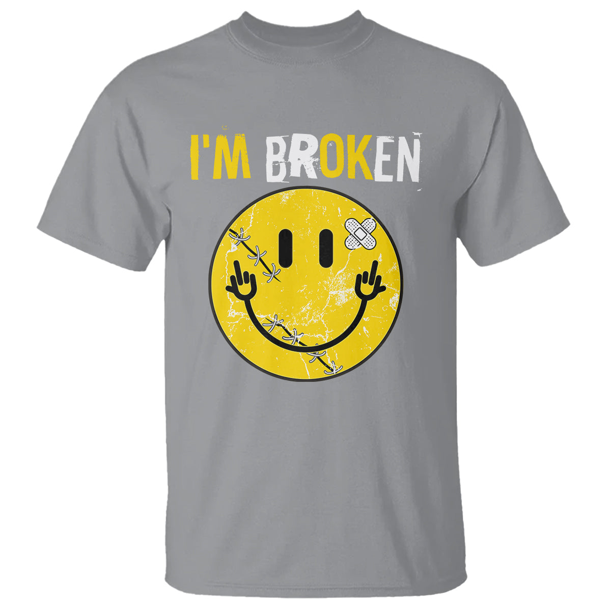 Mental Health T Shirt I'm Broken I'm Ok Invisible Illness Funny Fxxk Emotion Face - Wonder Print Shop