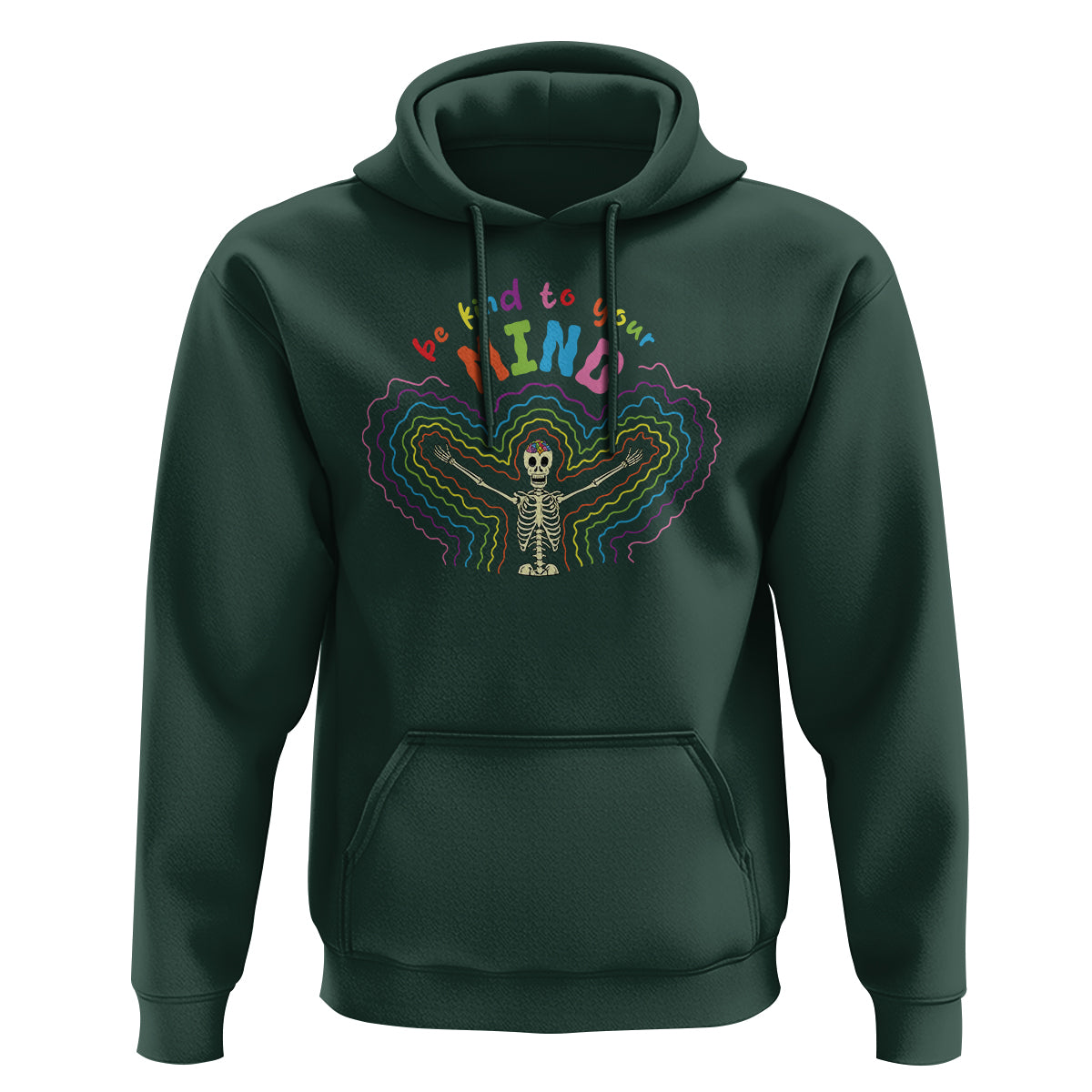 Mental Health Hoodie Be Kind To Your Mind Self Care Rainbow Skeleton - Wonder Print Shop