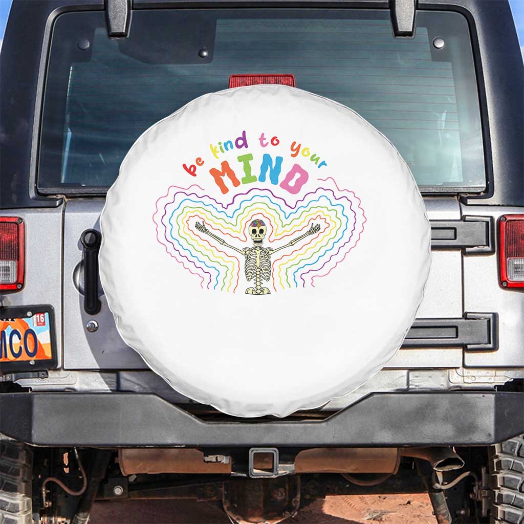 Mental Health Spare Tire Cover Be Kind To Your Mind Self Care Rainbow Skeleton