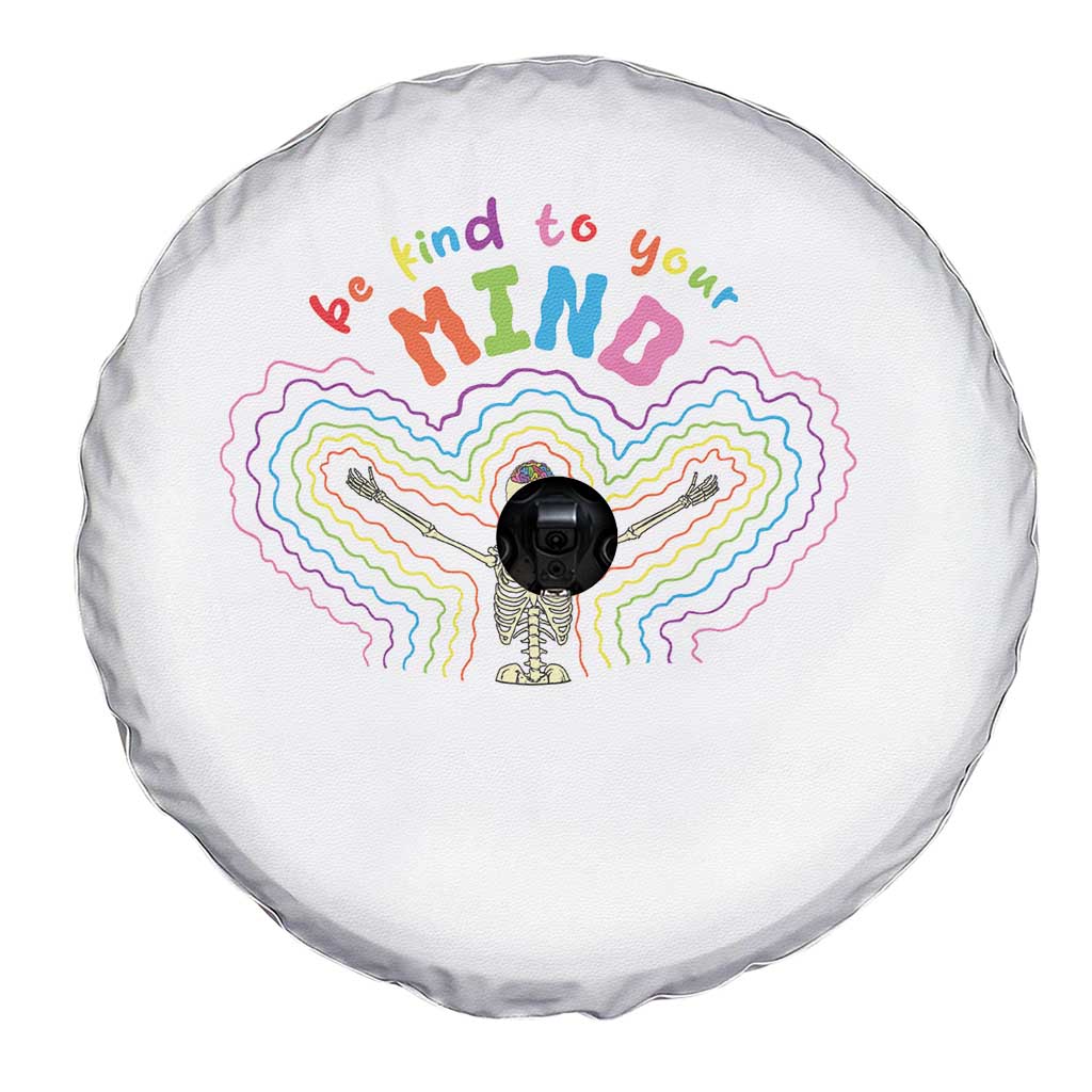 Mental Health Spare Tire Cover Be Kind To Your Mind Self Care Rainbow Skeleton
