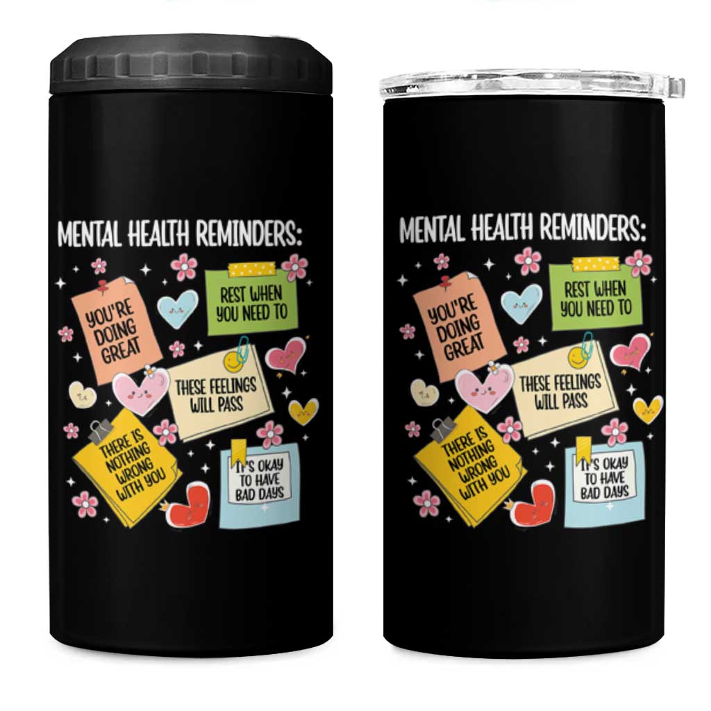 Mental Health Reminders Motivation 4 in 1 Can Cooler Tumbler