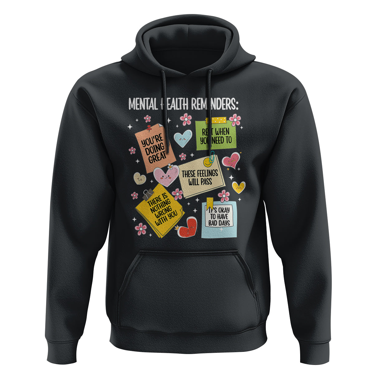 Mental Health Reminders Motivation Hoodie - Wonder Print Shop