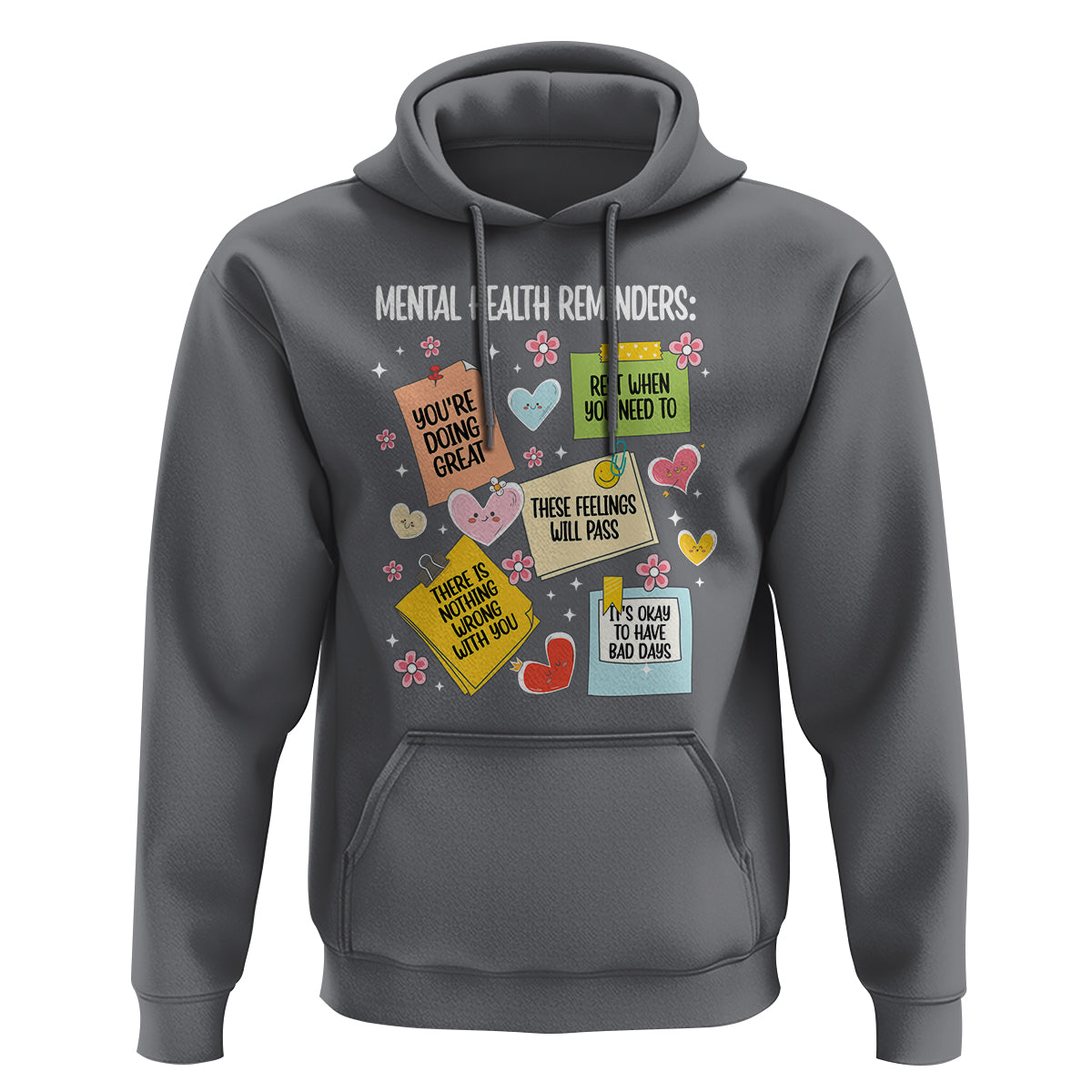 Mental Health Reminders Motivation Hoodie - Wonder Print Shop