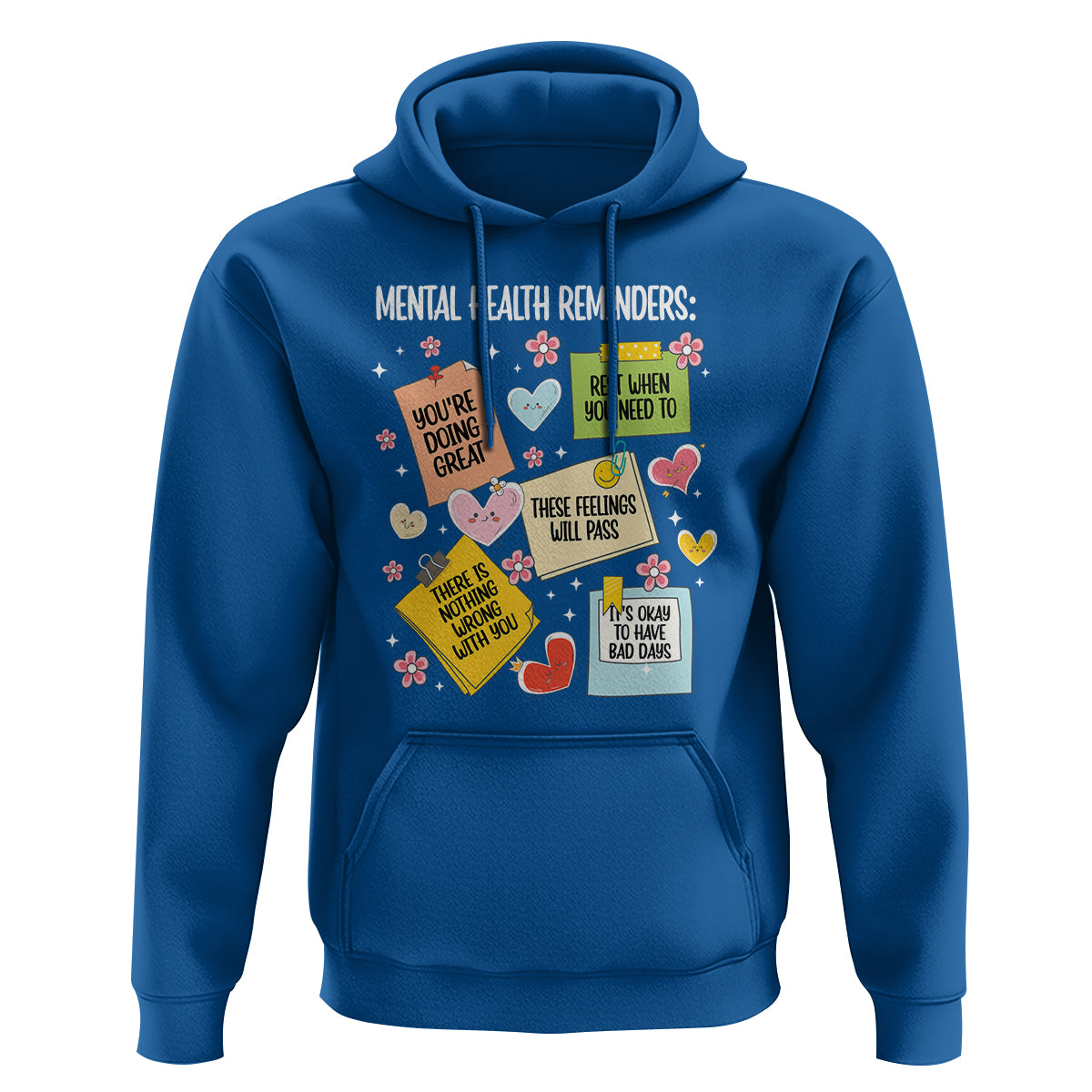 Mental Health Reminders Motivation Hoodie - Wonder Print Shop