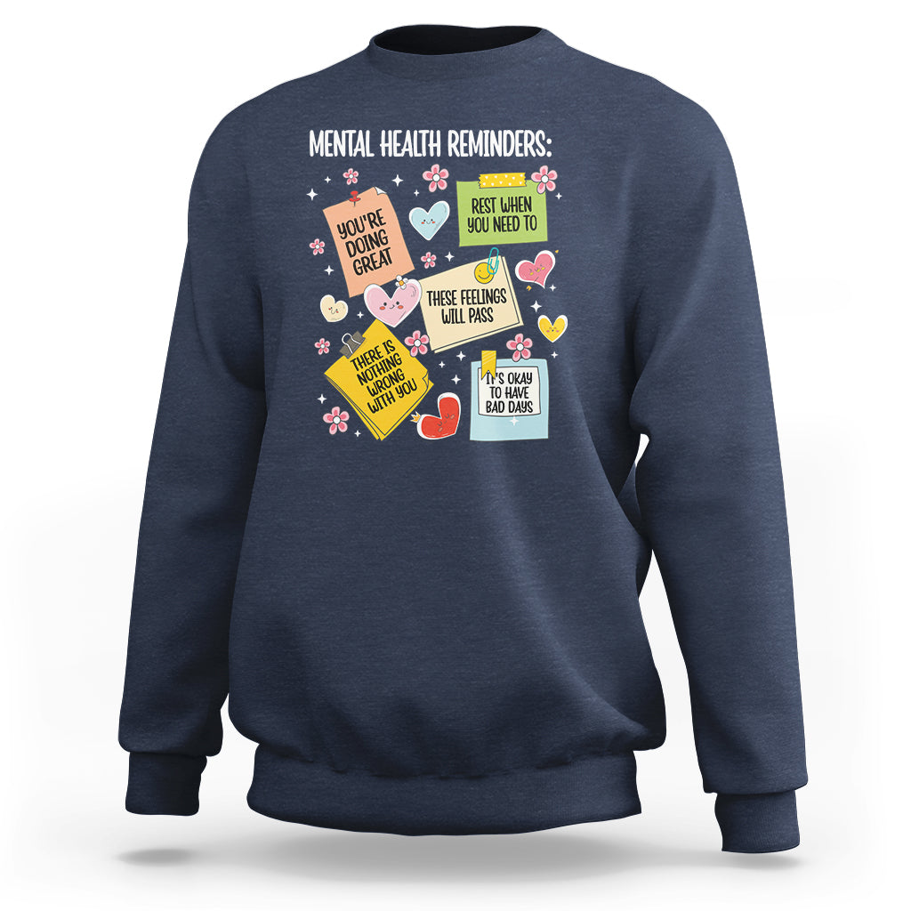 Mental Health Reminders Motivation Sweatshirt - Wonder Print Shop