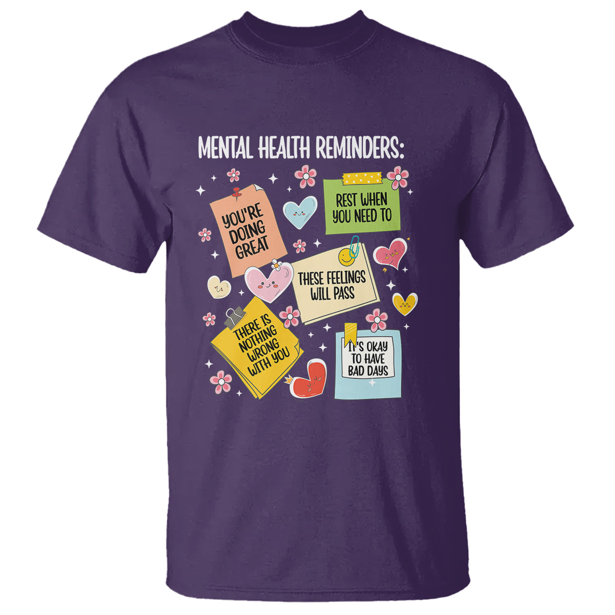 Mental Health Reminders Motivation T Shirt - Wonder Print Shop
