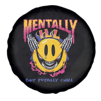 Mental Health Spare Tire Cover Mentally Ill But Totally Chill Emotion Faces