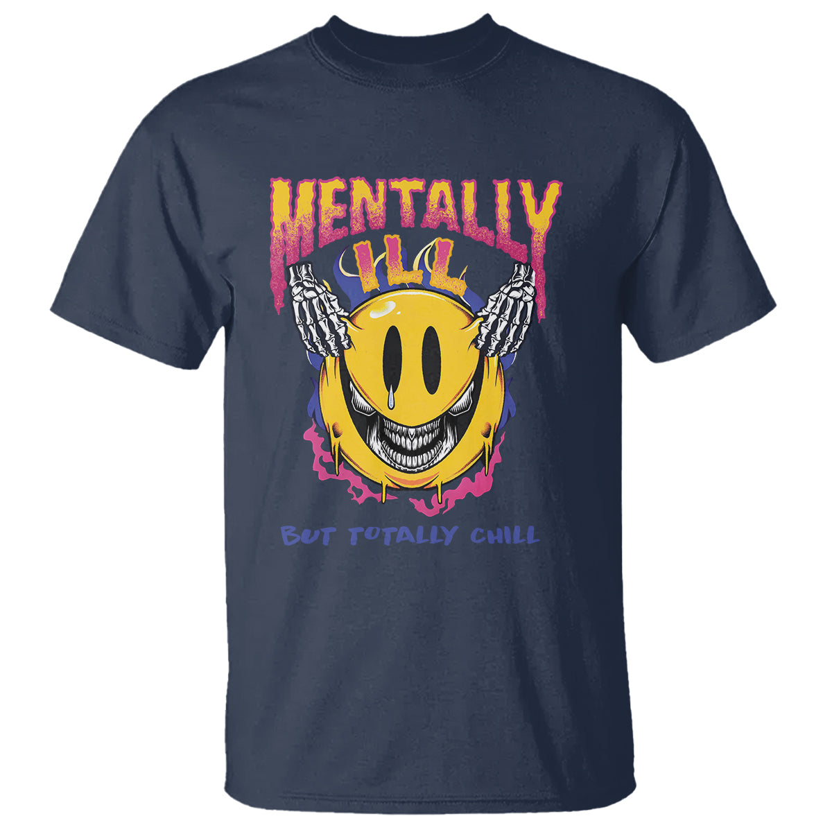 Mental Health T Shirt Mentally Ill But Totally Chill Emotion Faces - Wonder Print Shop