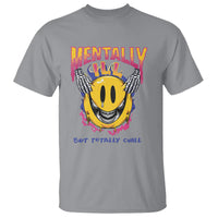 Mental Health T Shirt Mentally Ill But Totally Chill Emotion Faces - Wonder Print Shop