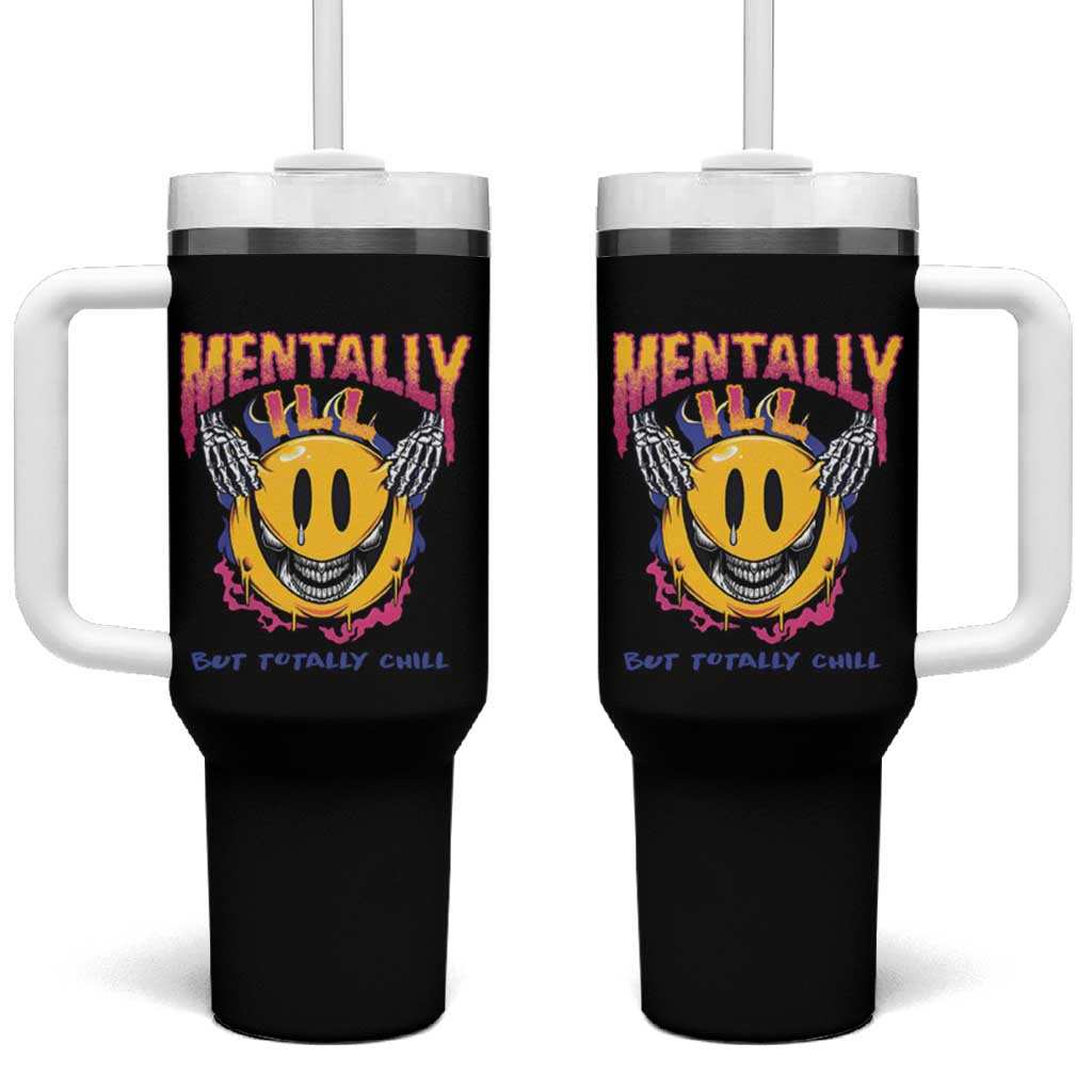 Mental Health Tumbler With Handle Mentally Ill But Totally Chill Emotion Faces