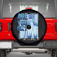 Mental Health Spare Tire Cover Are You Ok? Skeleton Having A Bad Day Is Completely Normal