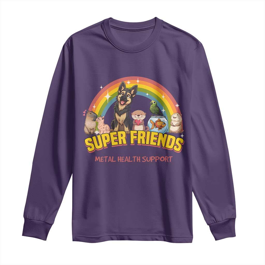 Mental Health Support Long Sleeve Shirt Super Friends Cute Animals Dog Cat Capybara Otter