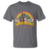 Mental Health Support T Shirt Super Friends Cute Animals Dog Cat Capybara Otter - Wonder Print Shop
