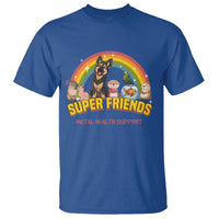 Mental Health Support T Shirt Super Friends Cute Animals Dog Cat Capybara Otter - Wonder Print Shop