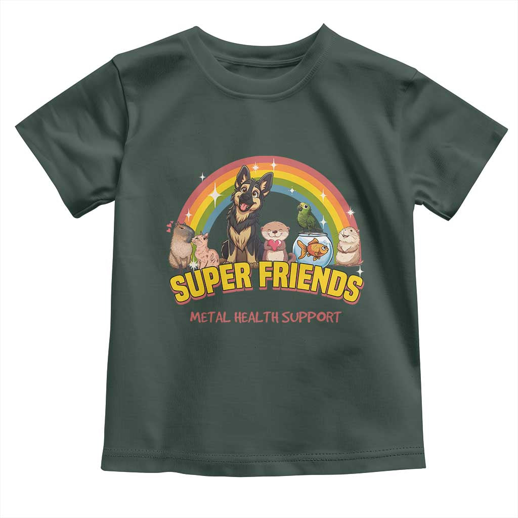 Mental Health Support Toddler T Shirt Super Friends Cute Animals Dog Cat Capybara Otter
