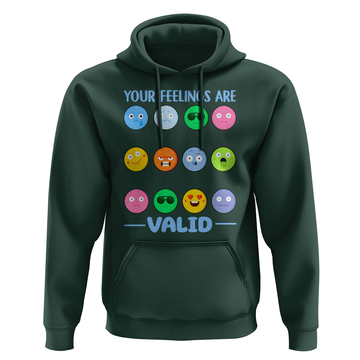 Mental Health Hoodie Your Feelings Are Valid Emotion Faces - Wonder Print Shop
