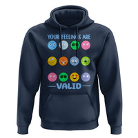 Mental Health Hoodie Your Feelings Are Valid Emotion Faces - Wonder Print Shop
