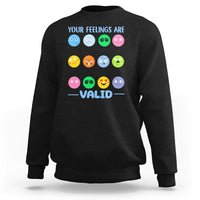 Mental Health Sweatshirt Your Feelings Are Valid Emotion Faces - Wonder Print Shop