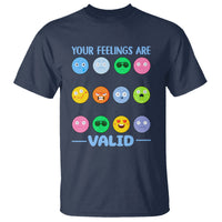 Mental Health T Shirt Your Feelings Are Valid Emotion Faces - Wonder Print Shop