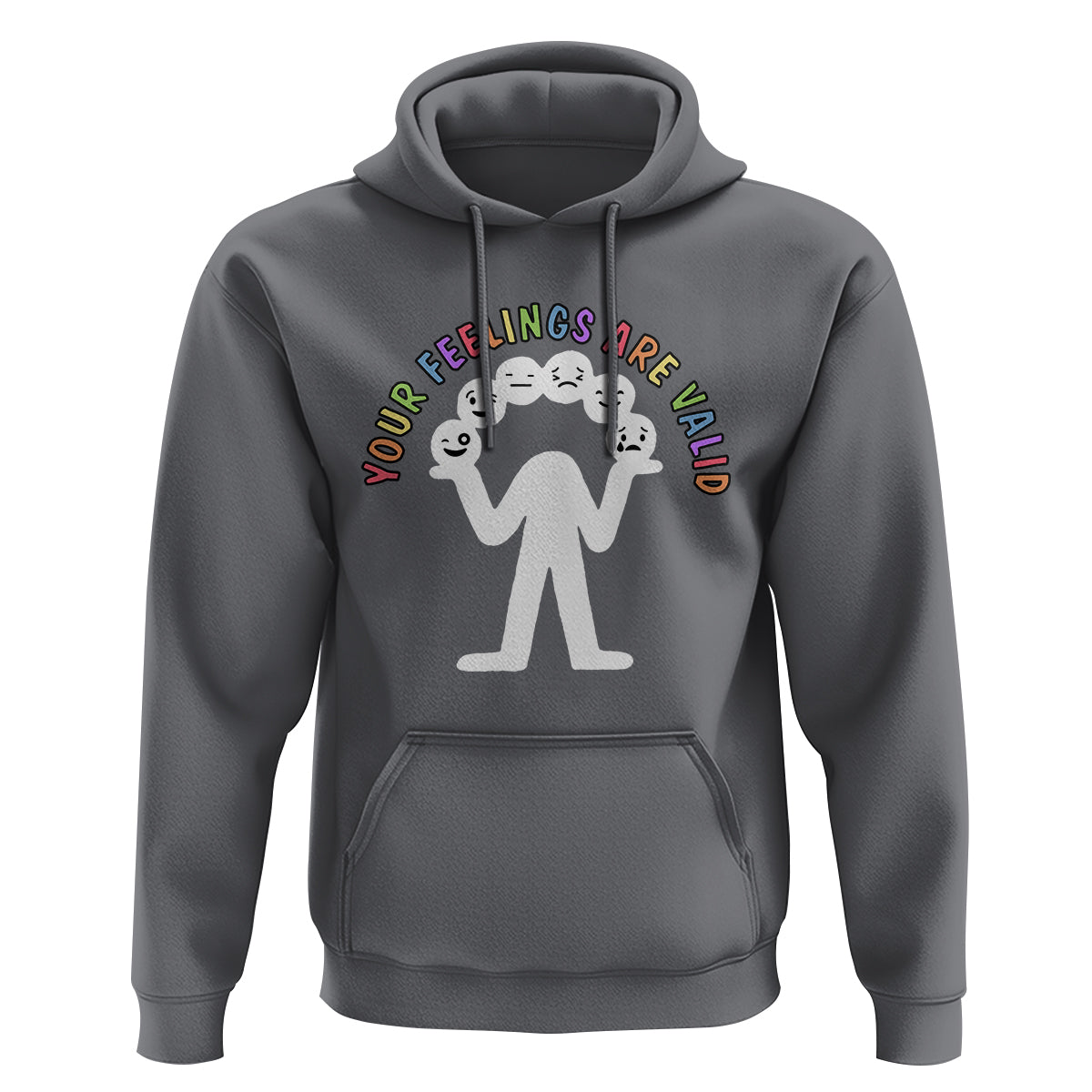 Mental Health Hoodie Your Feelings Are Valid Emotion Faces - Wonder Print Shop