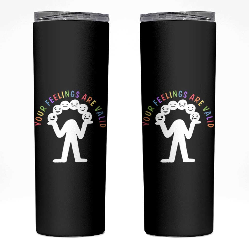 Your Feelings Are Valid Emotion Faces Mental Health Skinny Tumbler