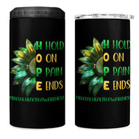 Mental Health 4 in 1 Can Cooler Tumbler HOPE Hold On Pain Ends Suicide Prevention