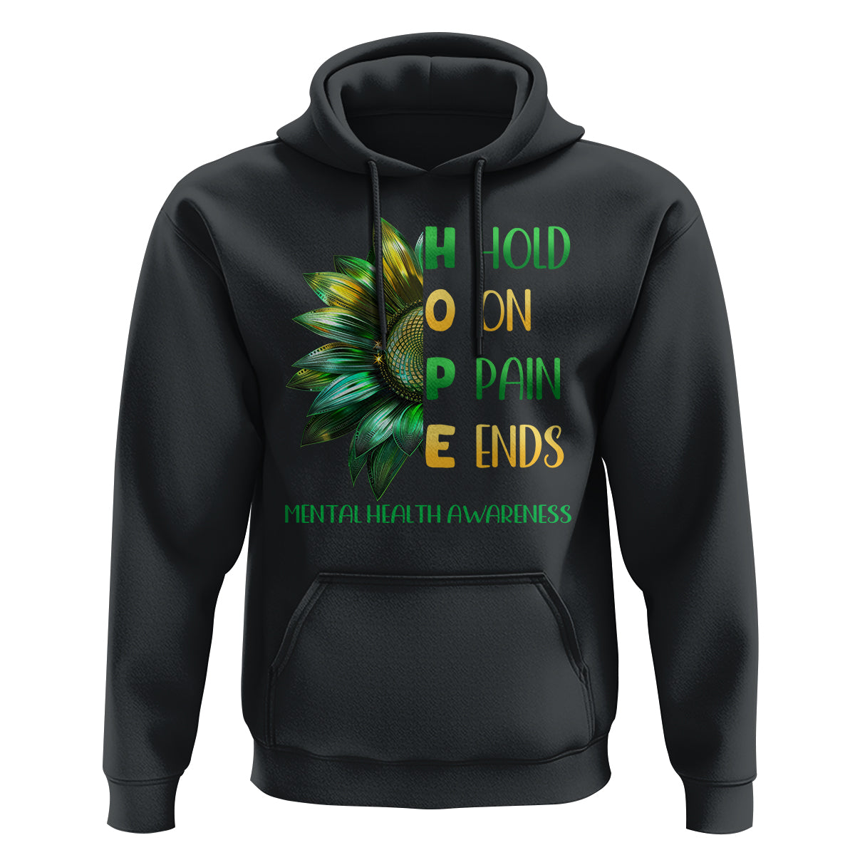 Mental Health Hoodie HOPE Hold On Pain Ends Suicide Prevention - Wonder Print Shop