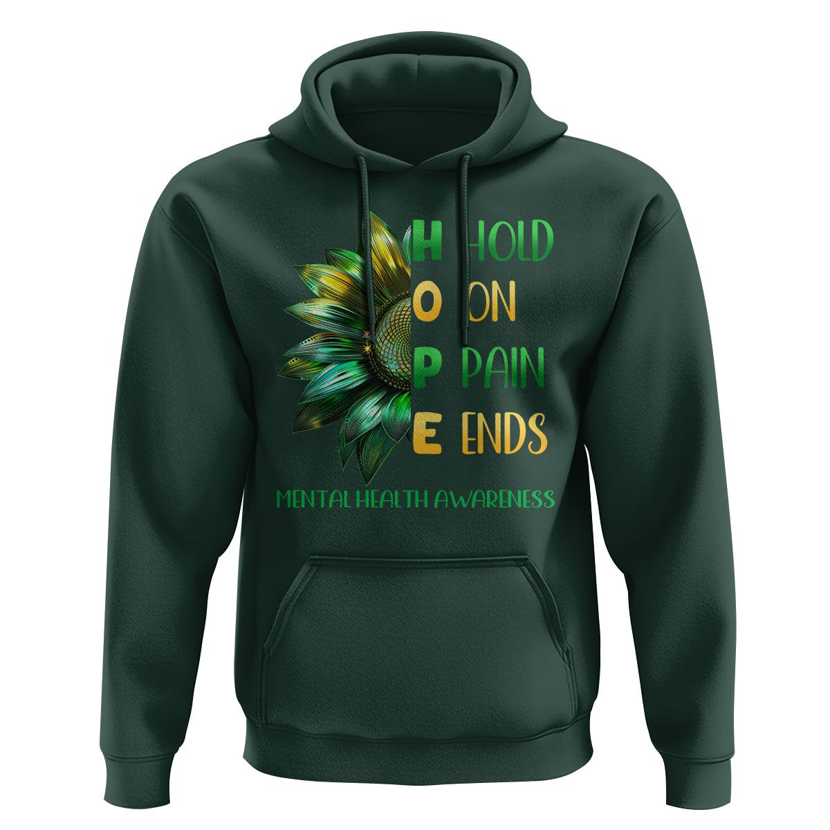 Mental Health Hoodie HOPE Hold On Pain Ends Suicide Prevention - Wonder Print Shop