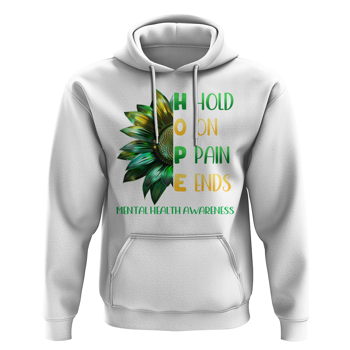 Mental Health Hoodie HOPE Hold On Pain Ends Suicide Prevention - Wonder Print Shop