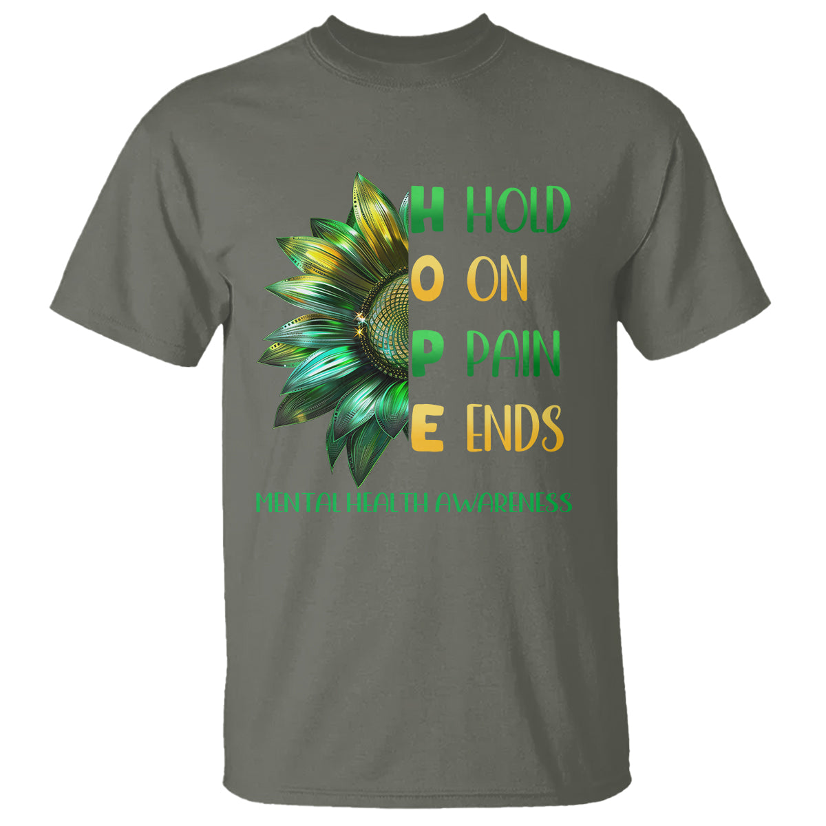 Mental Health T Shirt HOPE Hold On Pain Ends Suicide Prevention - Wonder Print Shop
