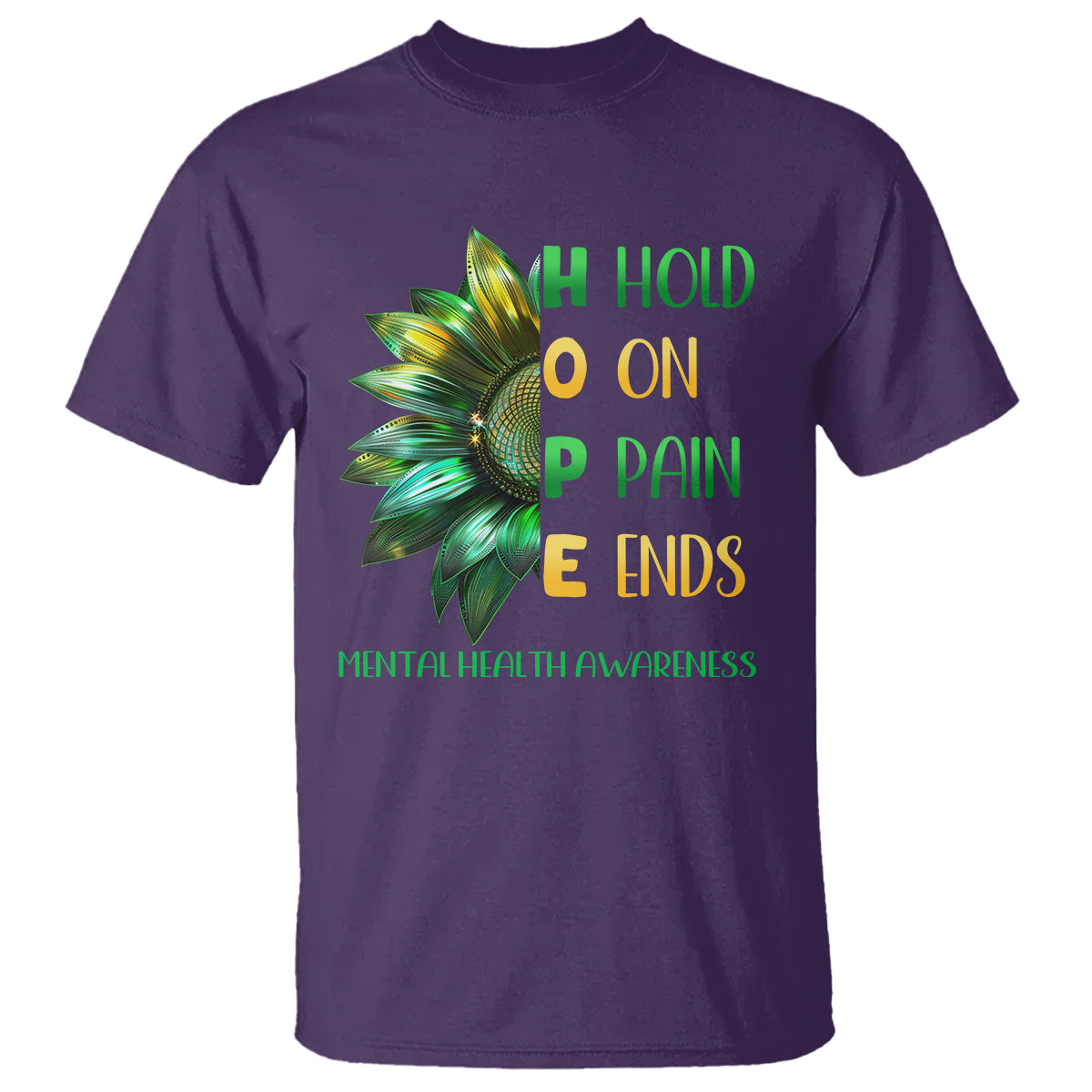 Mental Health T Shirt HOPE Hold On Pain Ends Suicide Prevention - Wonder Print Shop