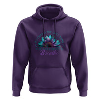 Suicide Prevention Awareness Hoodie It's Okay If The Only Thing You Do Today Is Breathe Sunflower Mental Health - Wonder Print Shop