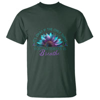 Suicide Prevention Awareness T Shirt It's Okay If The Only Thing You Do Today Is Breathe Sunflower Mental Health - Wonder Print Shop
