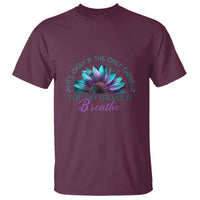 Suicide Prevention Awareness T Shirt It's Okay If The Only Thing You Do Today Is Breathe Sunflower Mental Health - Wonder Print Shop