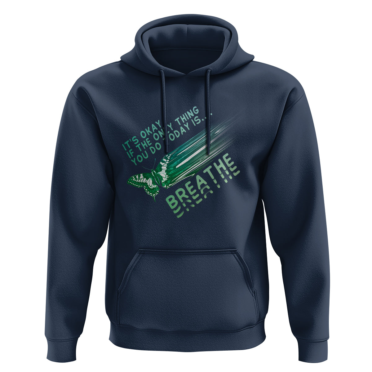 Suicide Prevention Awareness Hoodie It's Okay If The Only Thing You Do Today Is Breathe Aesthetic Butterfly Mental Health - Wonder Print Shop