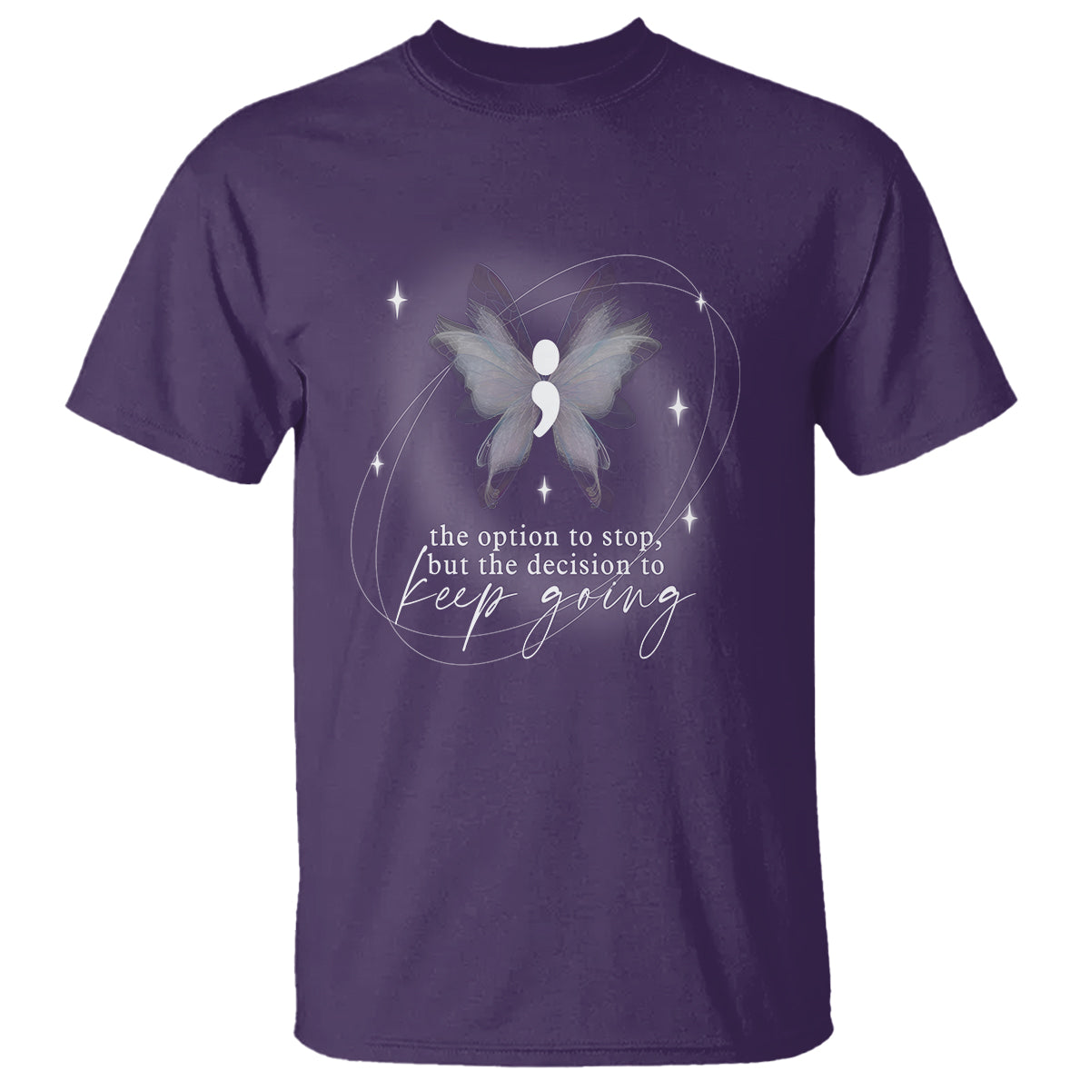 Suicide Prevention Awareness T Shirt The Option To Stop But The Decision To Keep Going Aesthetic Butterfly - Wonder Print Shop