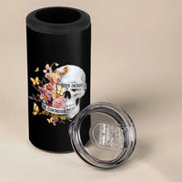 Mental Health 4 in 1 Can Cooler Tumbler Good Energy Is Contagious Skull Flowers