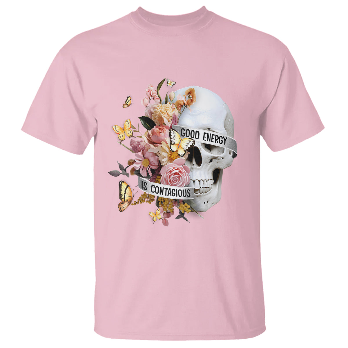 Mental Health T Shirt Good Energy Is Contagious Skull Flowers - Wonder Print Shop