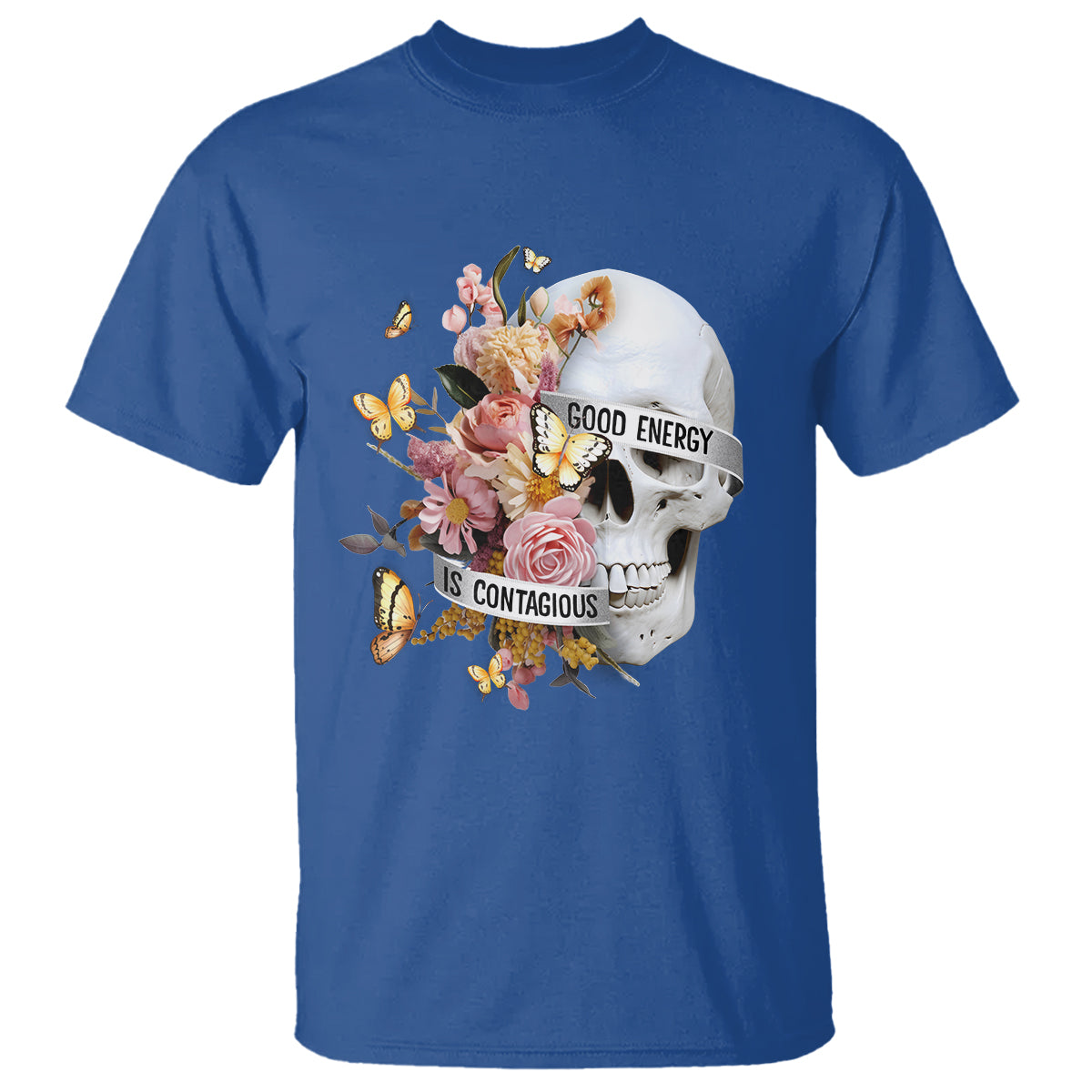 Mental Health T Shirt Good Energy Is Contagious Skull Flowers - Wonder Print Shop