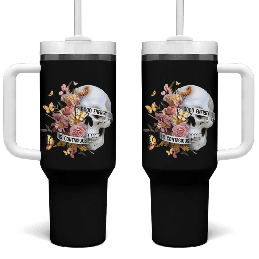 Mental Health Tumbler With Handle Good Energy Is Contagious Skull Flowers